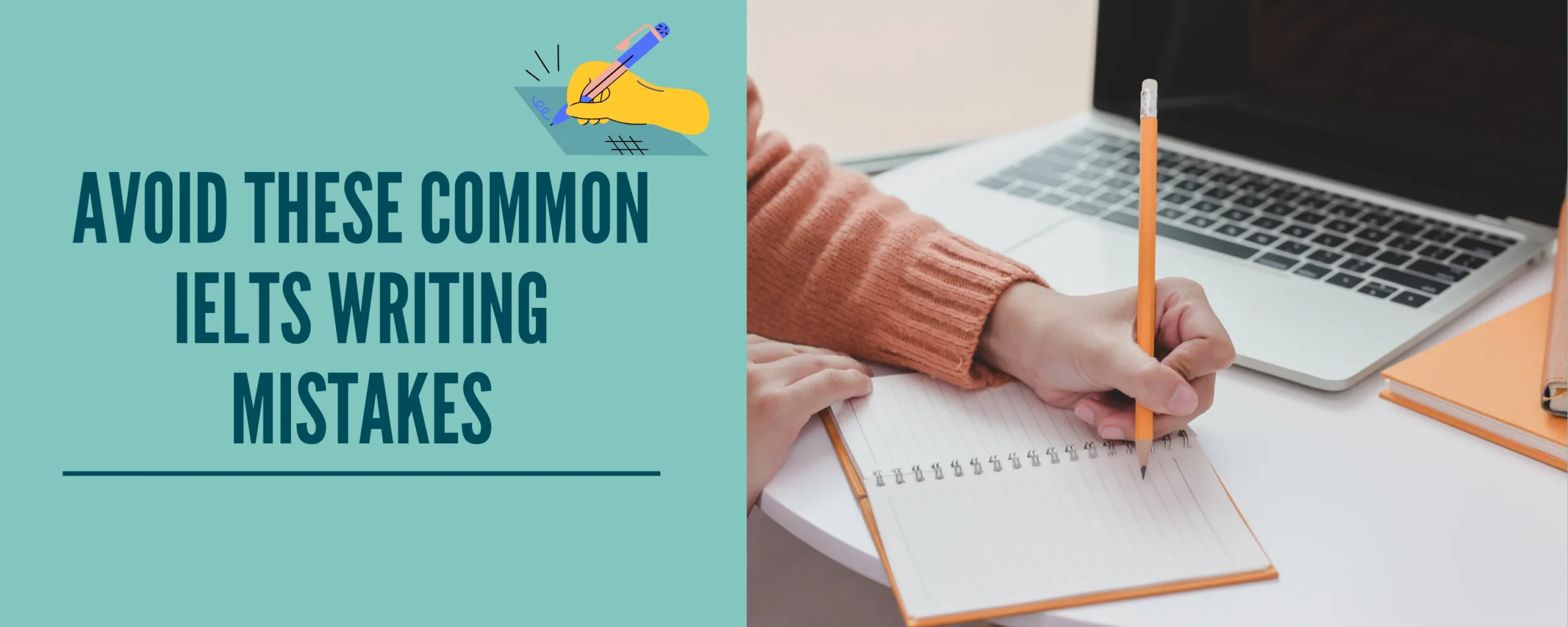 7 Common IELTS Writing Mistakes and How to Avoid Them