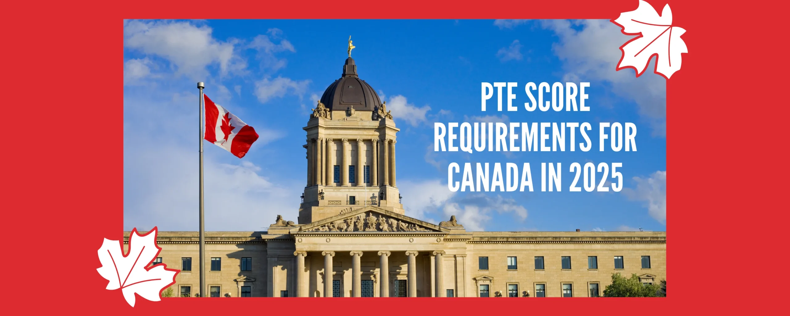 What is a PTE Score for Canada 2025? All You Need to Know