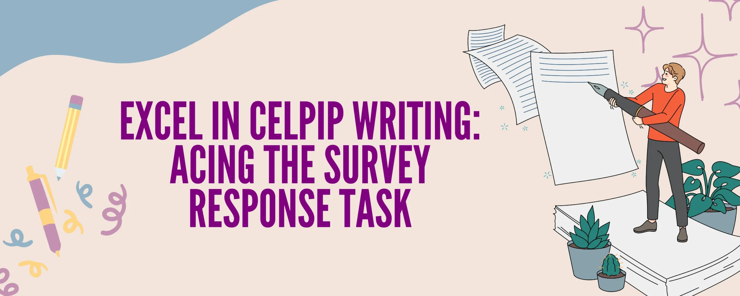 CELPIP Writing Section: Responding to a Survey Writing Task 2