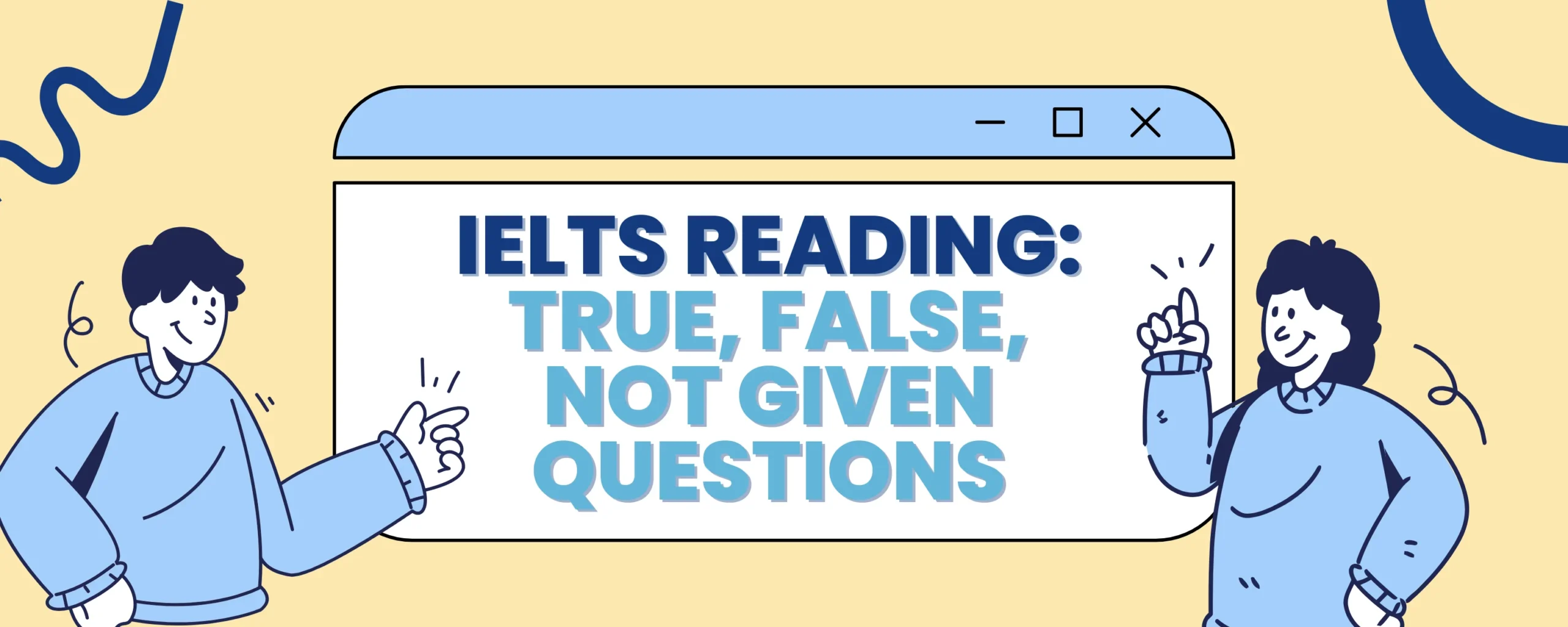 IELTS Reading True False Not Given