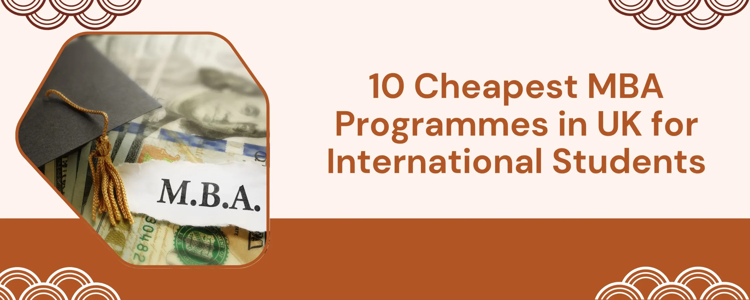 10 Cheapest MBA Programmes in UK for International Students