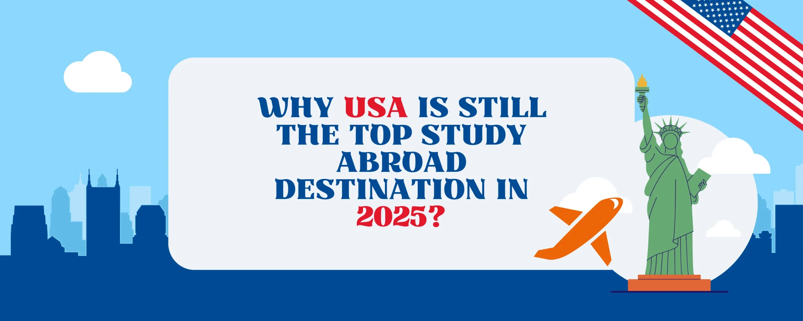 Why USA is still the top study abroad destination in 2025?