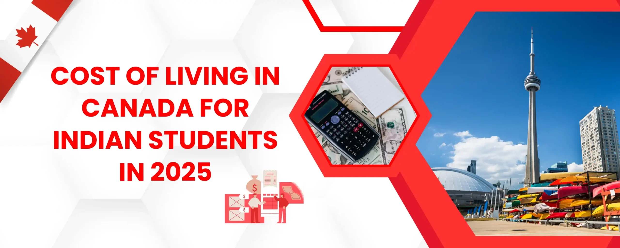 Cost of Living in Canada for Indian Students in 2025