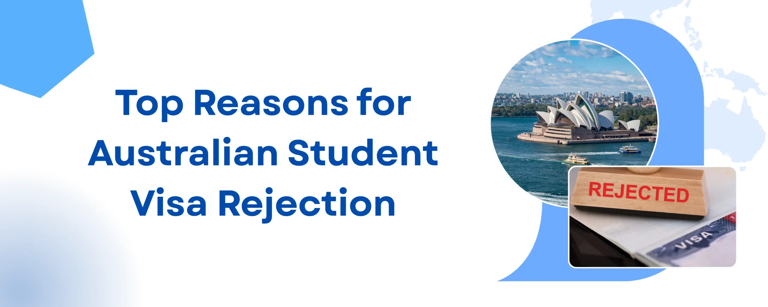 Top Reasons for Australian Student Visa Rejection
