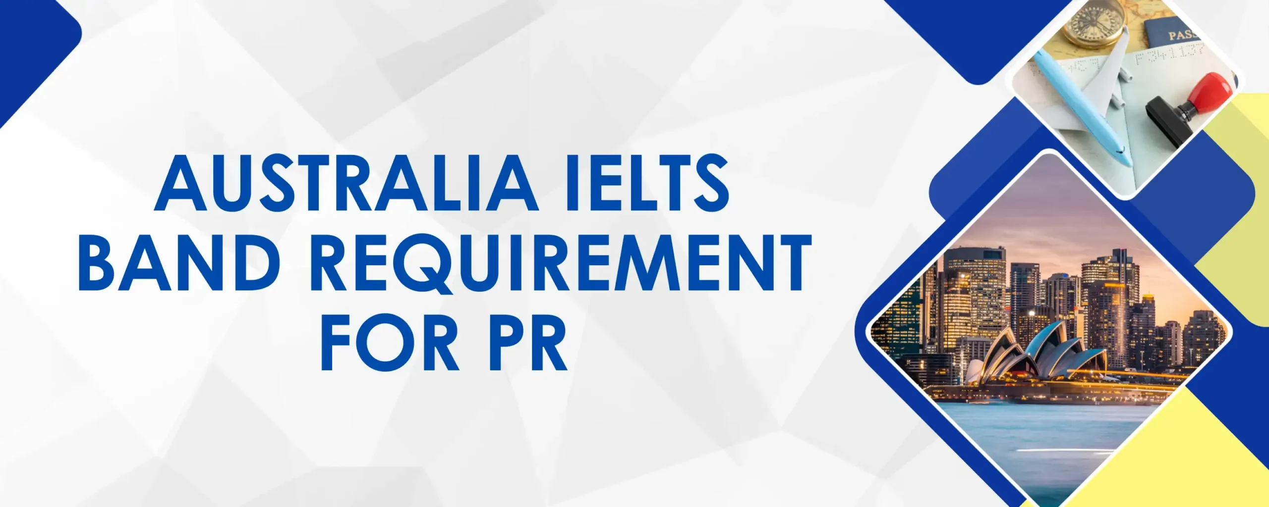 Australia IELTS Band Requirement for PR
