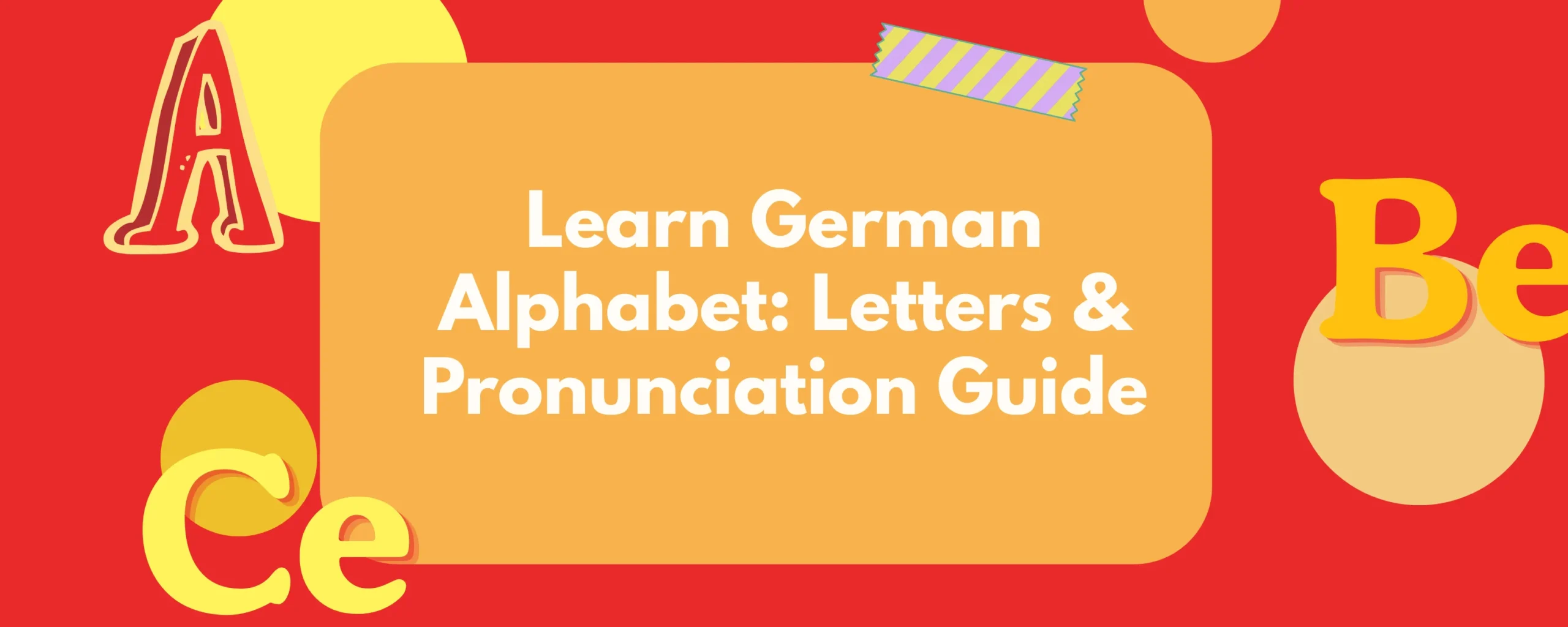 Learn German Alphabet Letters & Pronunciation Guide